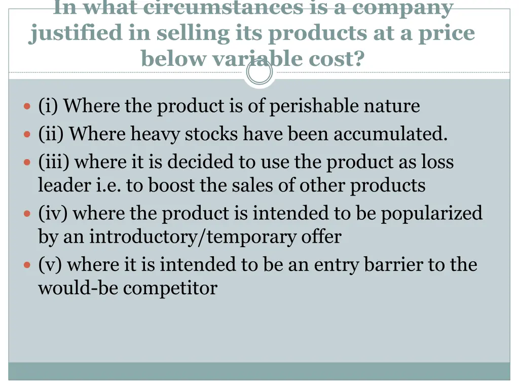 in what circumstances is a company justified