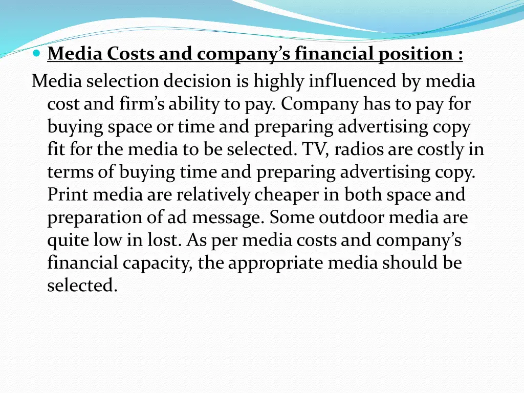 media costs and company s financial position