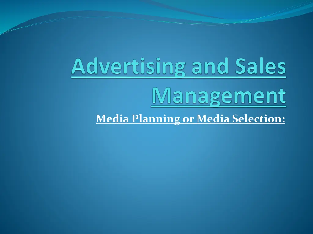 media planning or media selection
