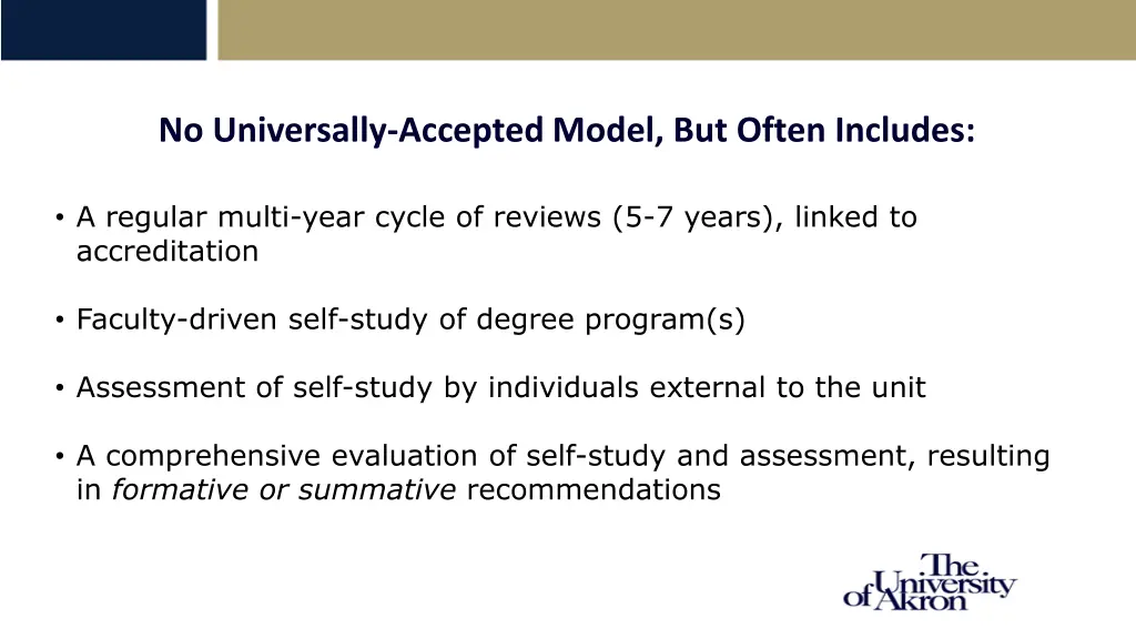 no universally accepted model but often includes