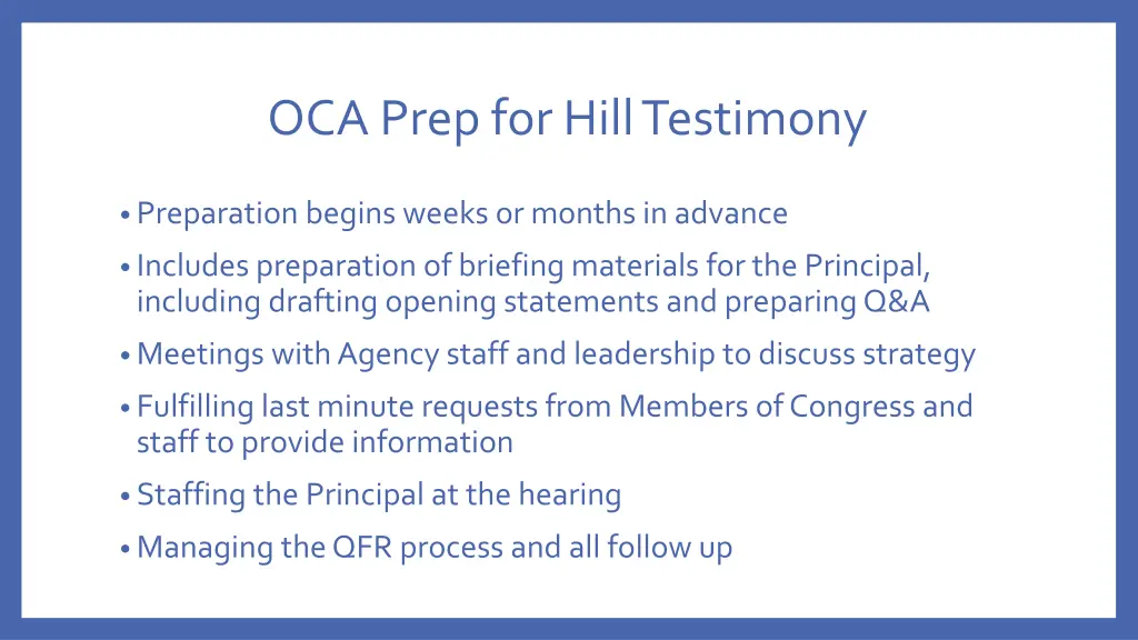oca prep for hill testimony