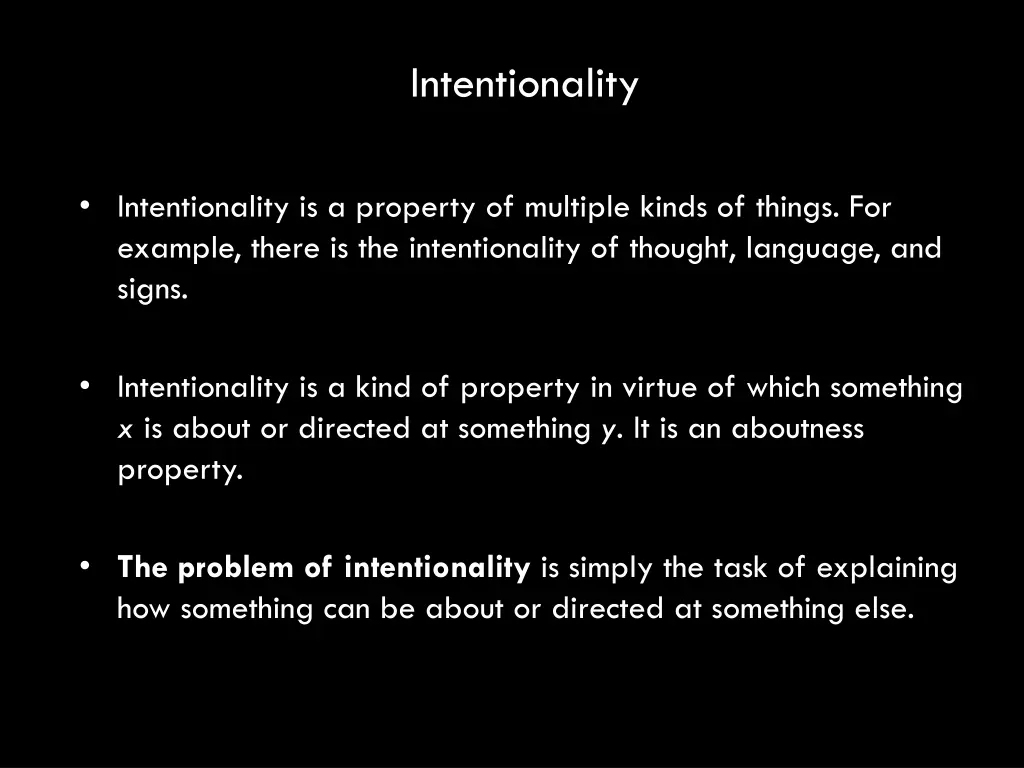 intentionality