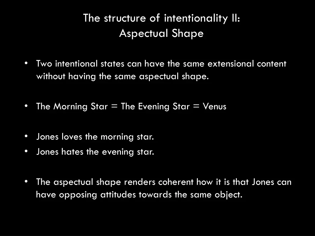 the structure of intentionality ii aspectual shape