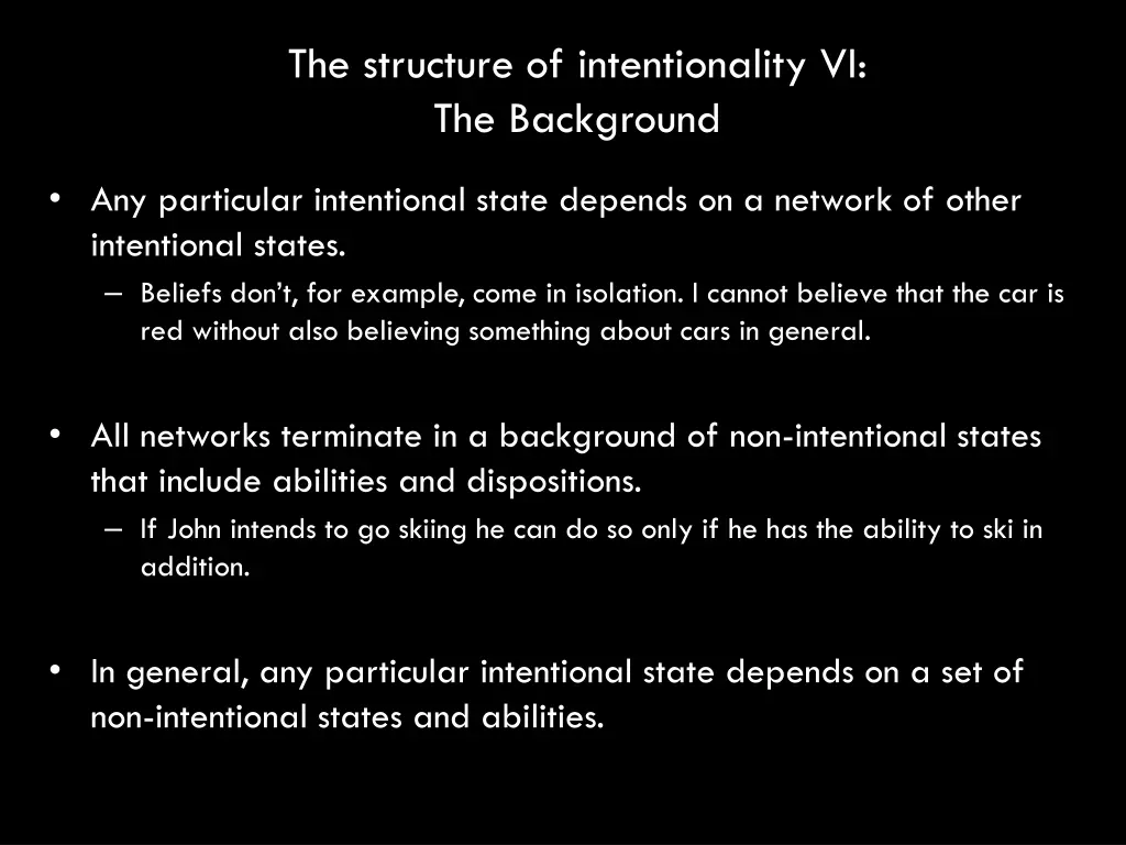 the structure of intentionality vi the background