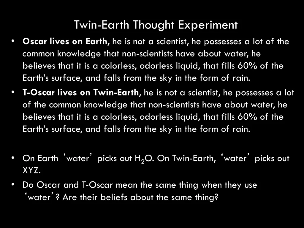 twin earth thought experiment oscar lives