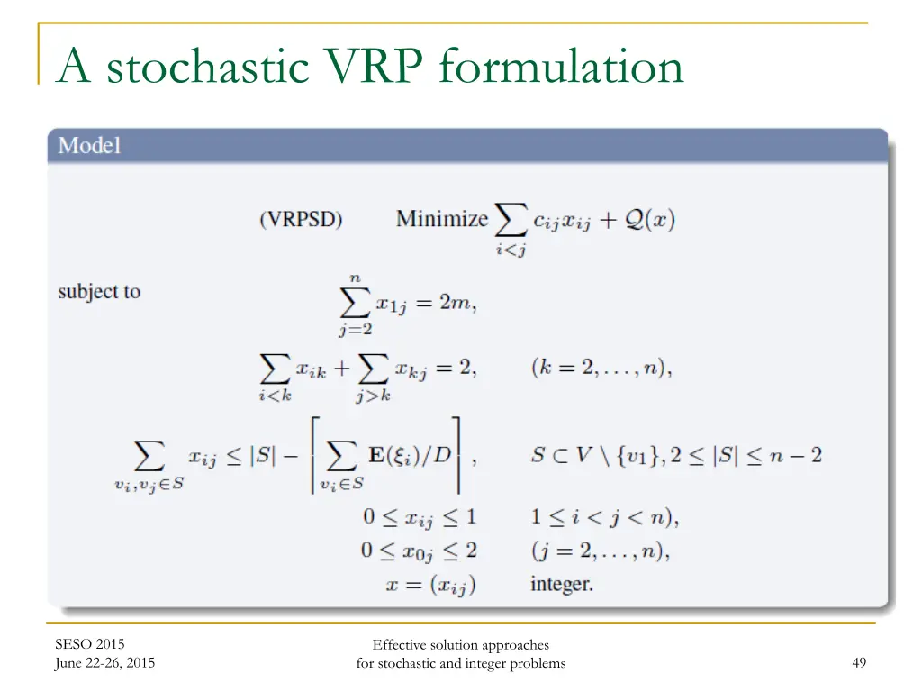 a stochastic vrp formulation