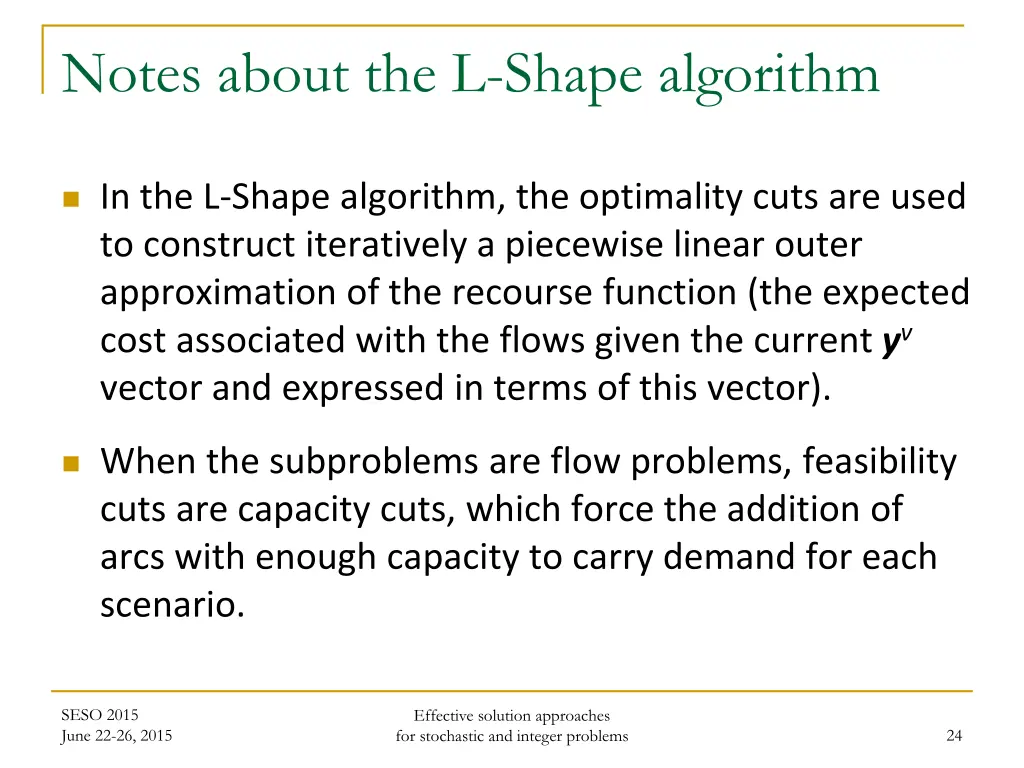 notes about the l shape algorithm