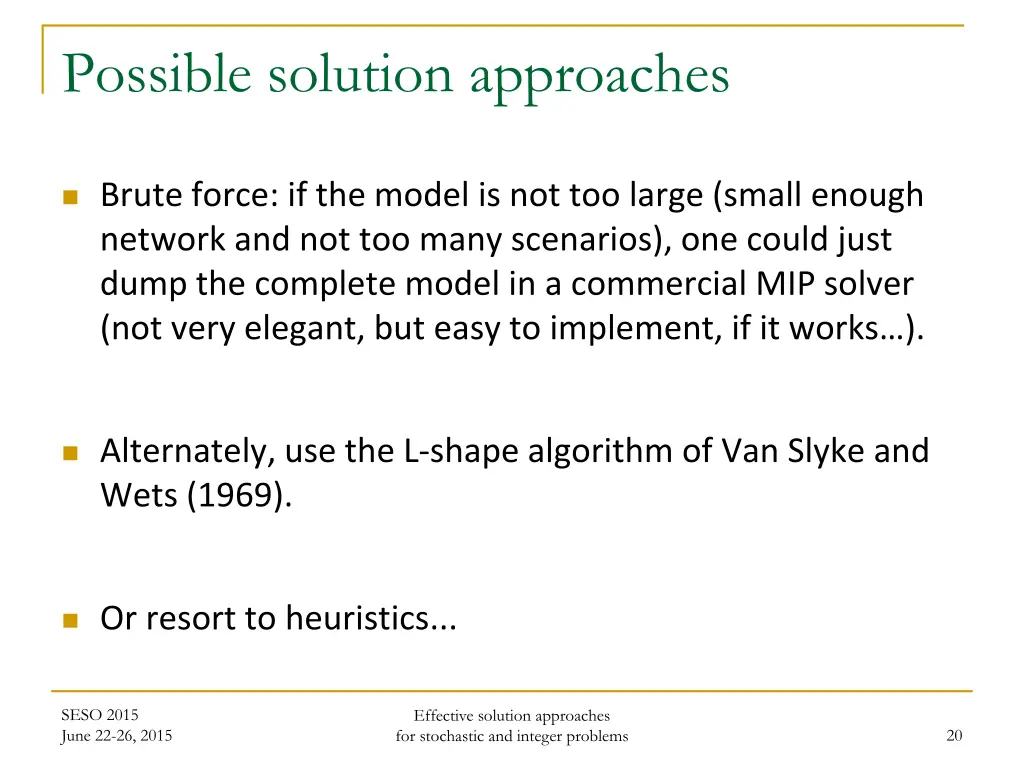possible solution approaches