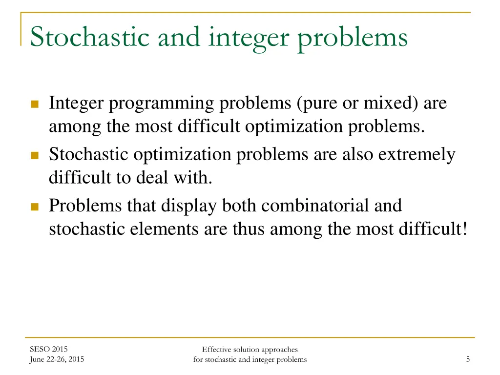 stochastic and integer problems