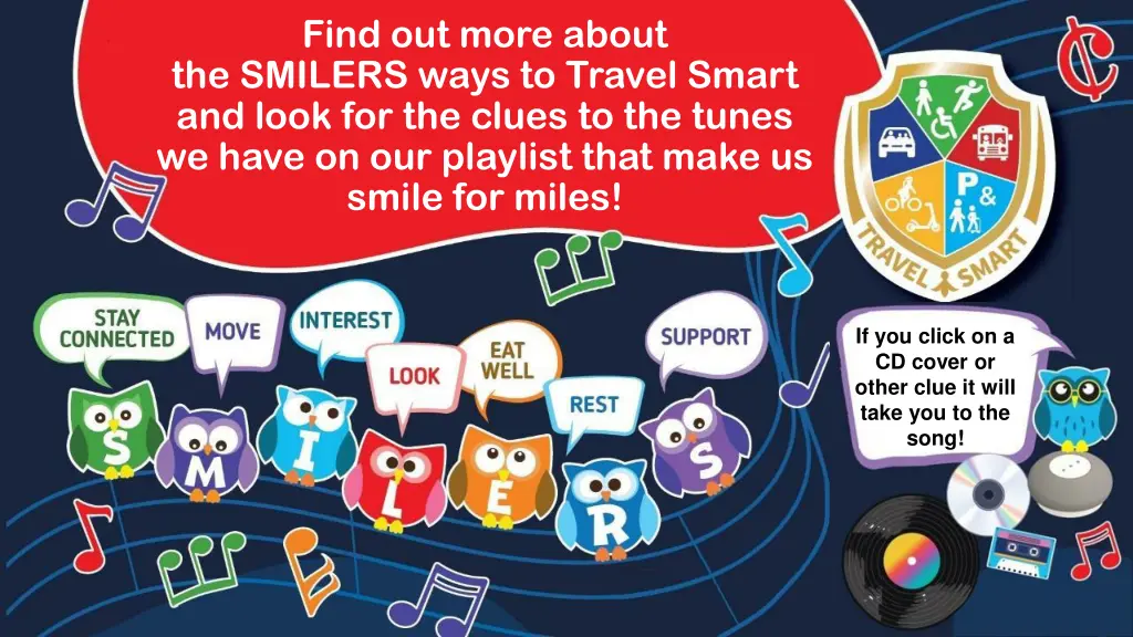 find out more about the smilers ways to travel