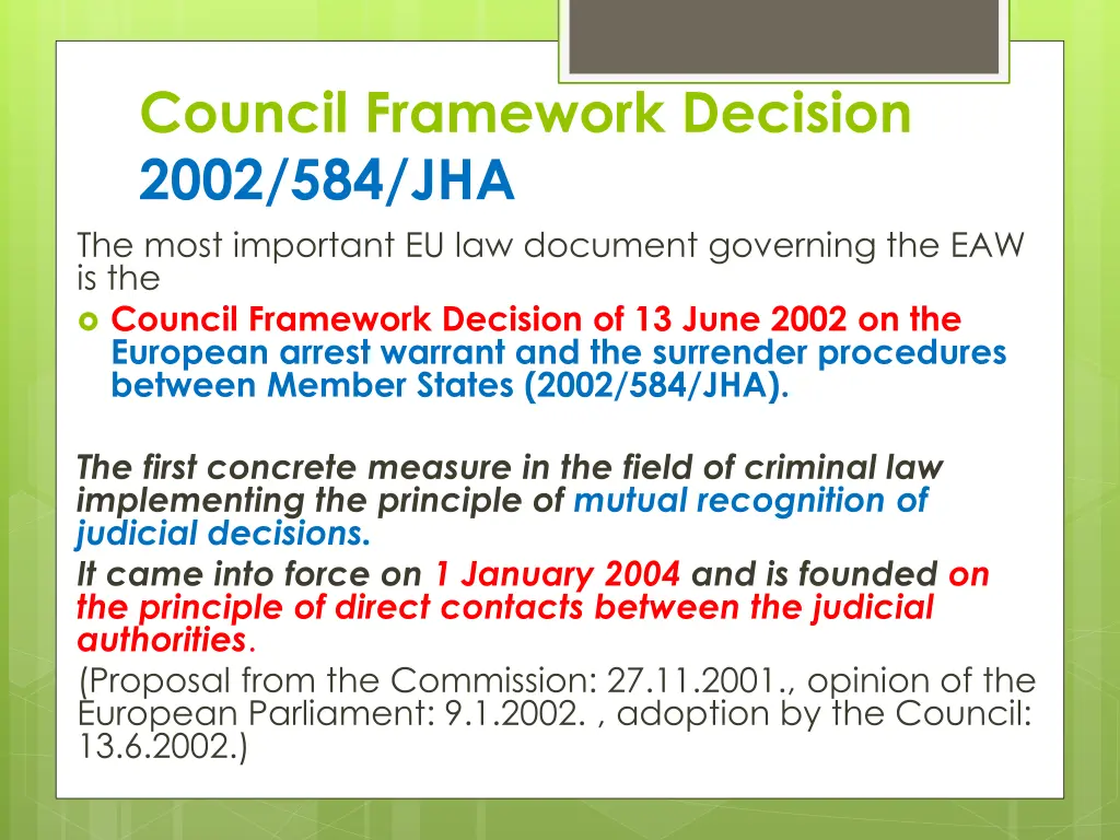 council framework decision 2002 584 jha the most
