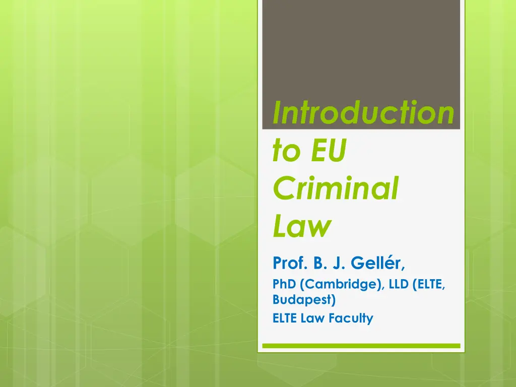 introduction to eu criminal law prof b j gell