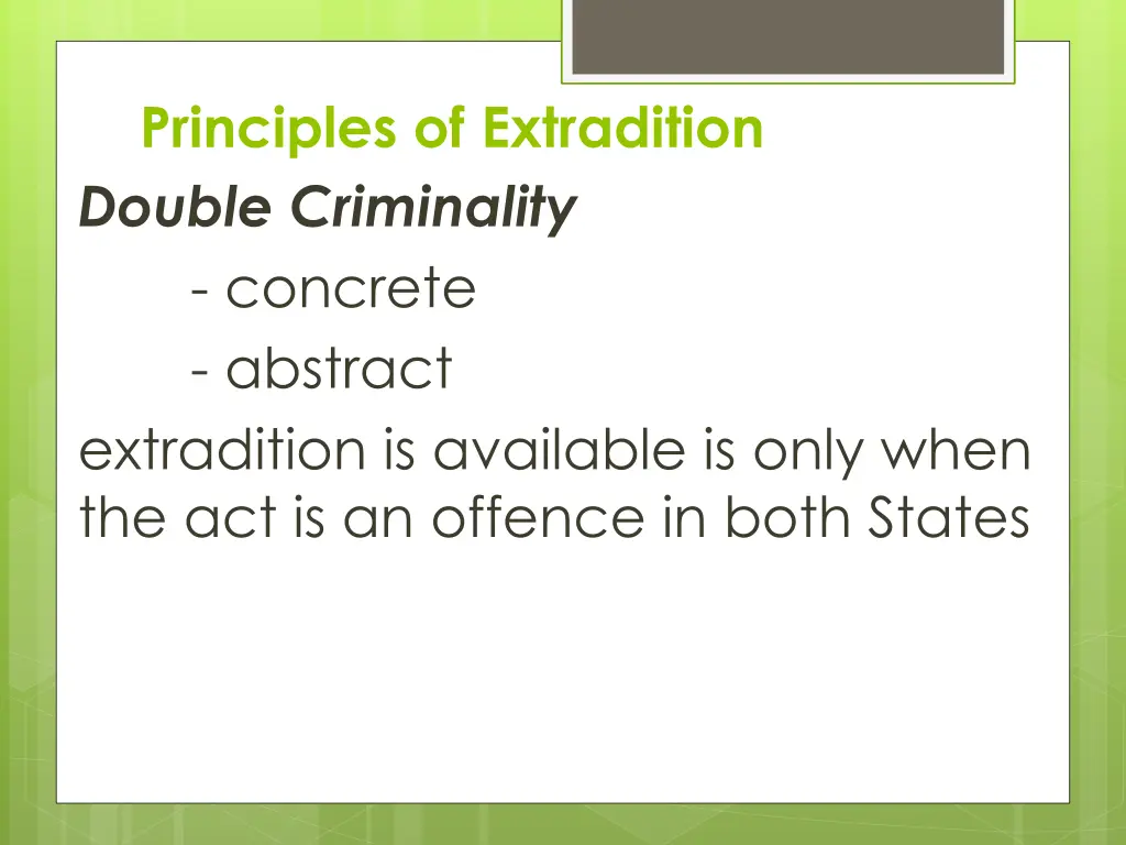 principles of extradition double criminality