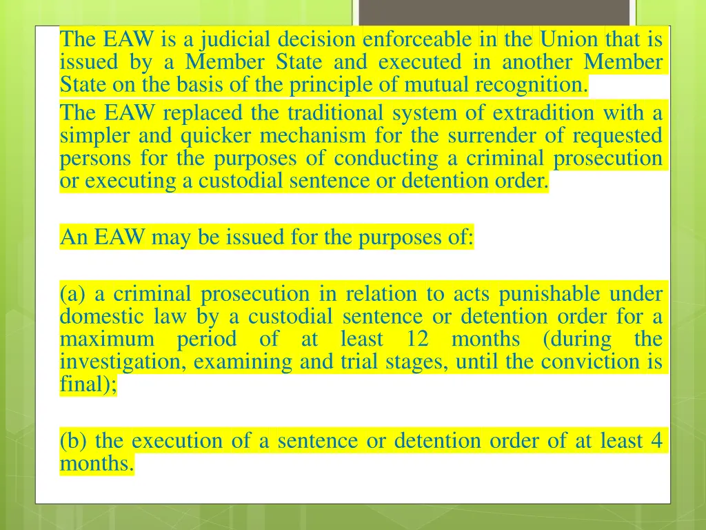 the eaw is a judicial decision enforceable