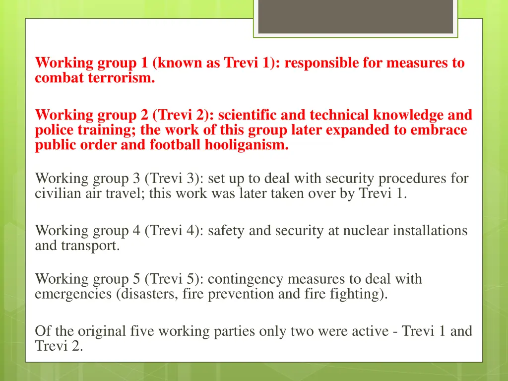 working group 1 known as trevi 1 responsible