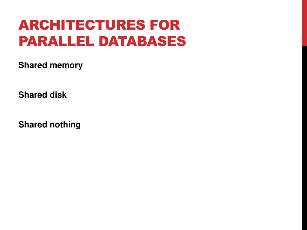 architectures for parallel databases