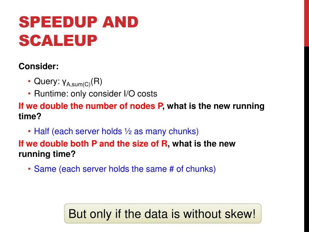 speedup and scaleup