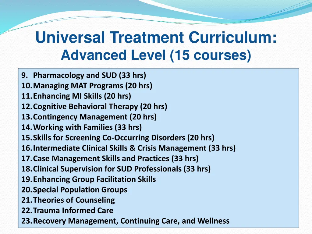 universal treatment curriculum advanced level