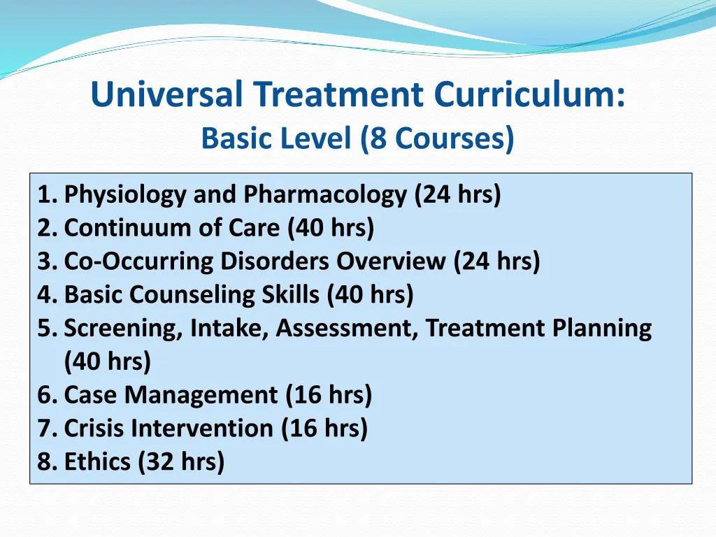 universal treatment curriculum basic level
