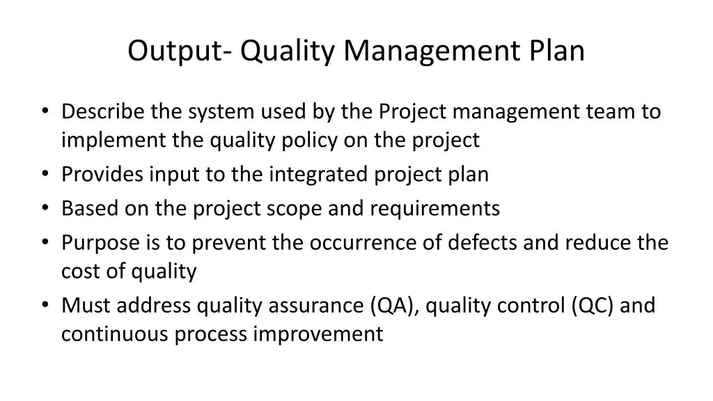 output quality management plan