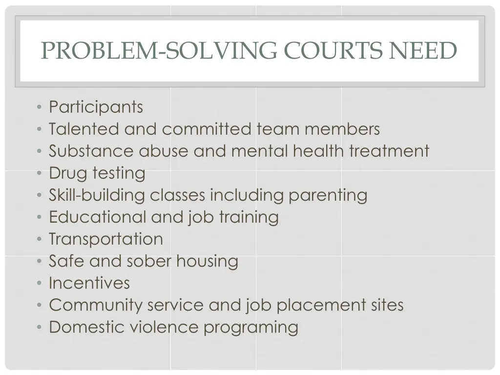 problem solving courts need