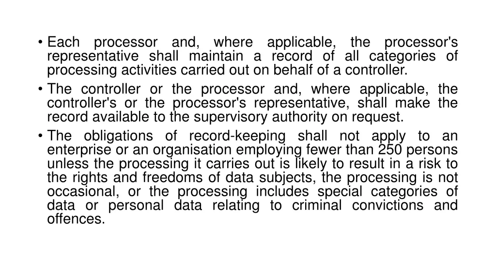 each representative shall maintain a record