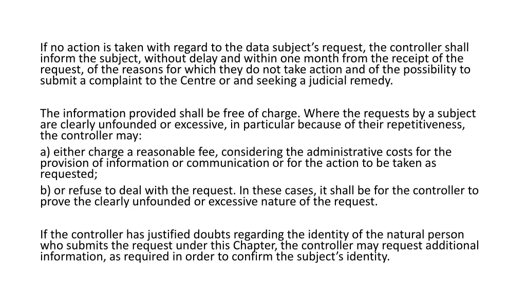 if no action is taken with regard to the data