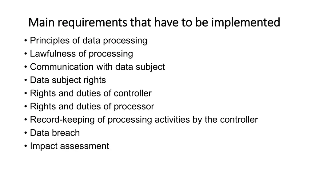main requirements that have to be implemented