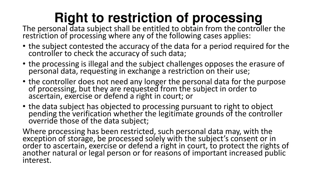 right to restriction of processing the personal