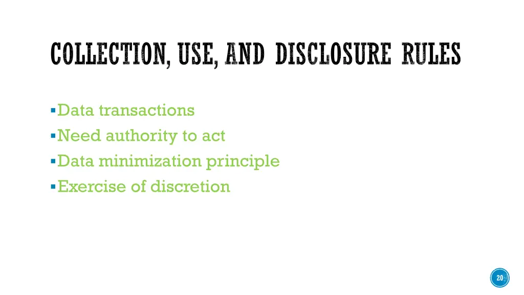 collection use and disclosure rules