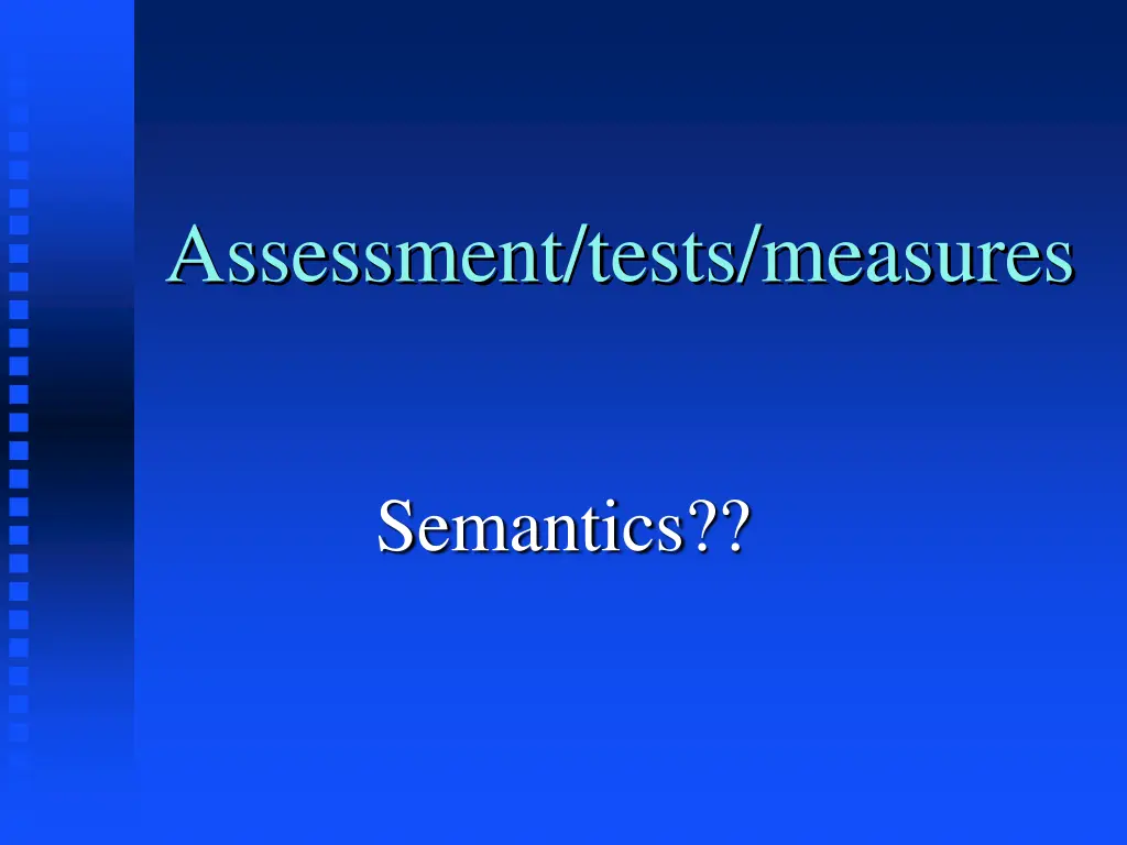 assessment tests measures