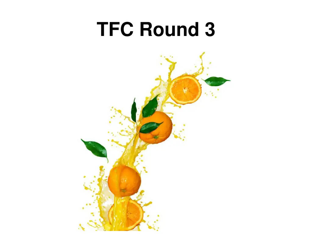 tfc round 3