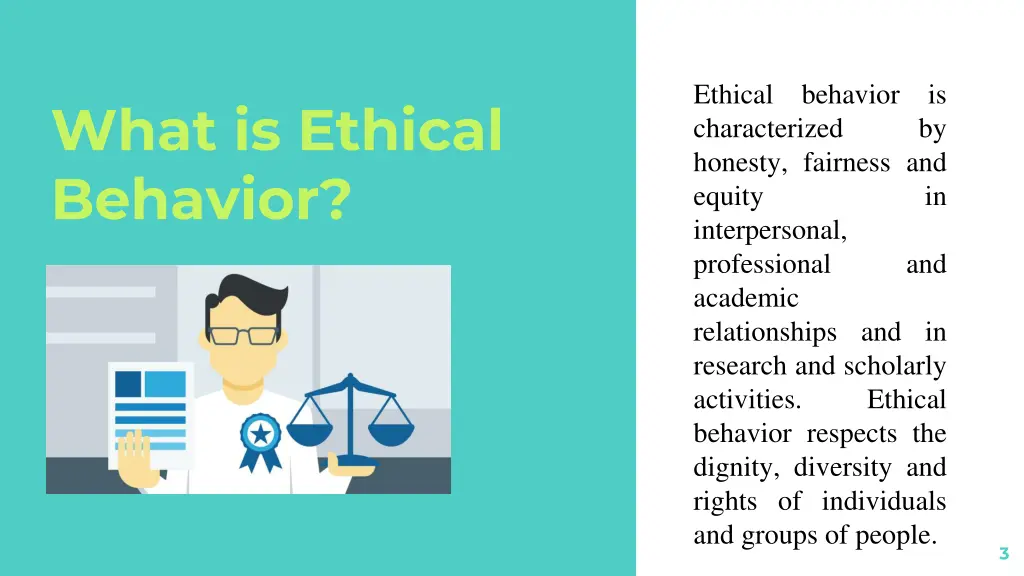 ethical behavior is characterized honesty