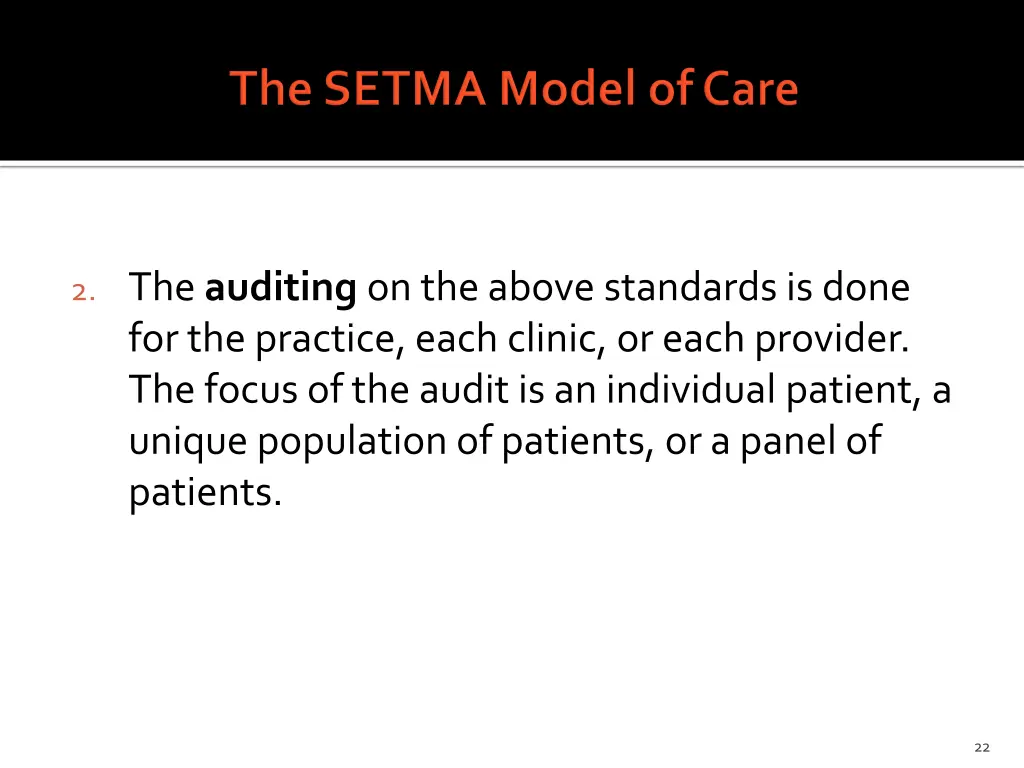 2 the auditing on the above standards is done