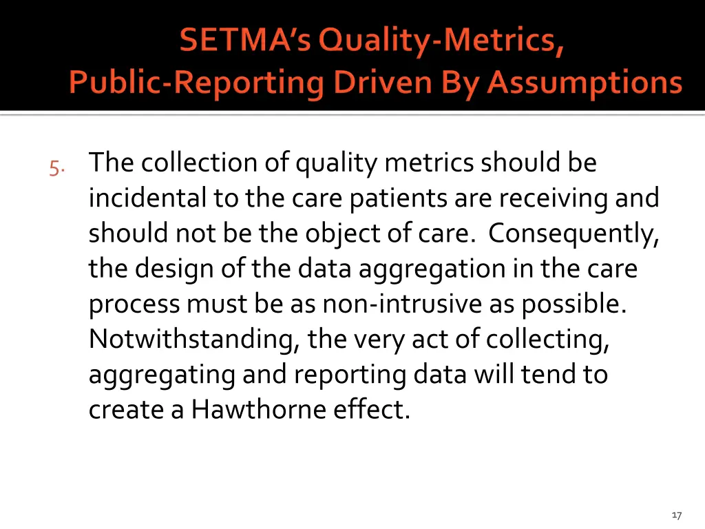 5 the collection of quality metrics should