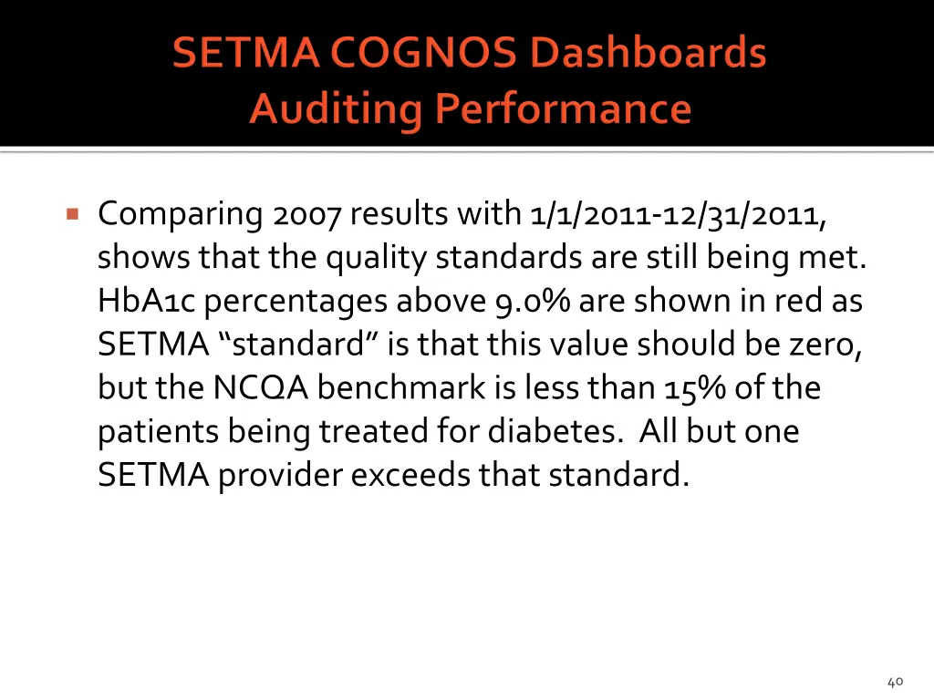 comparing 2007 results with 1 1 2011 12 31 2011