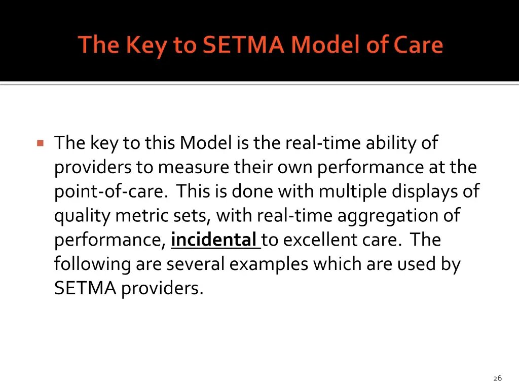 the key to this model is the real time ability