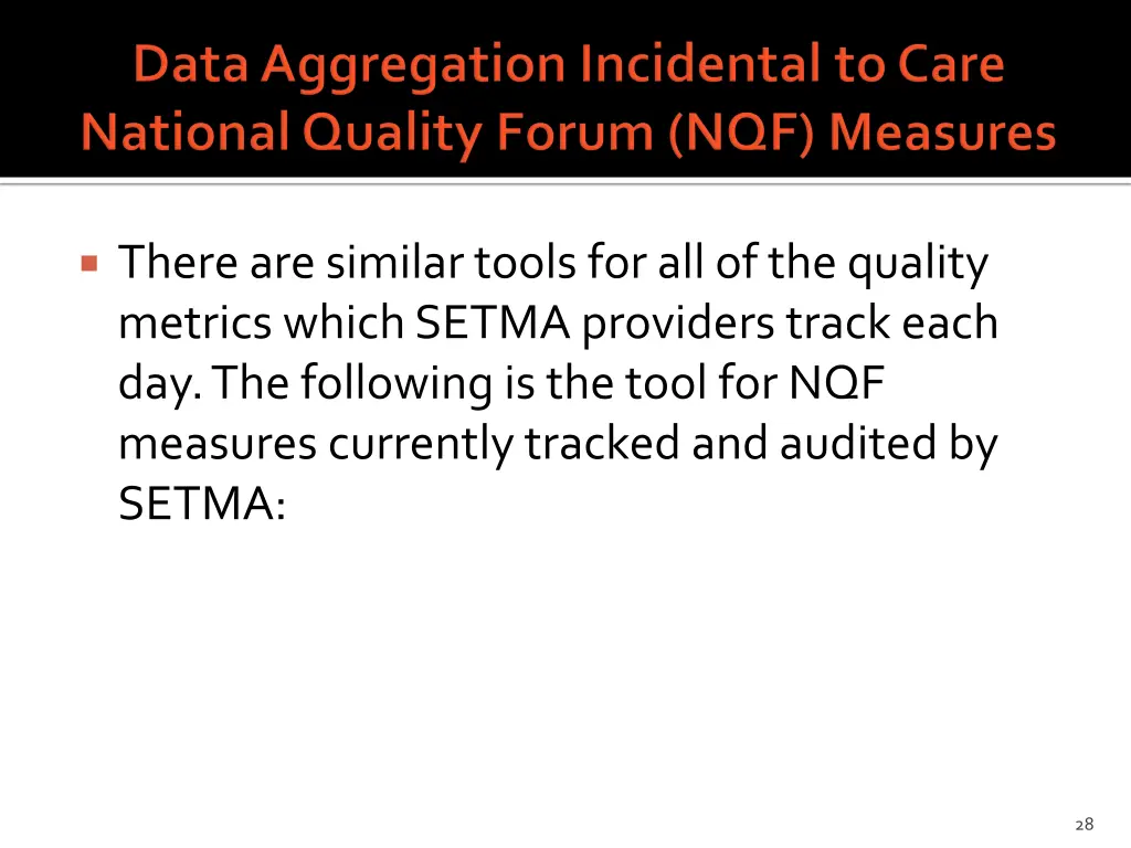there are similar tools for all of the quality