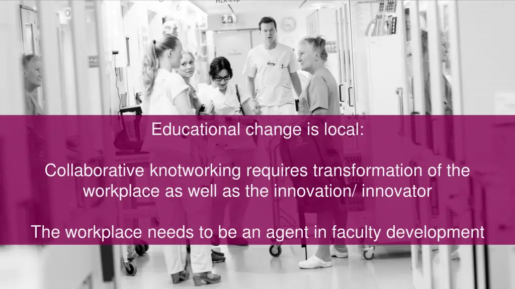 educational change is local