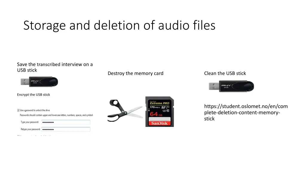 storage and deletion of audio files