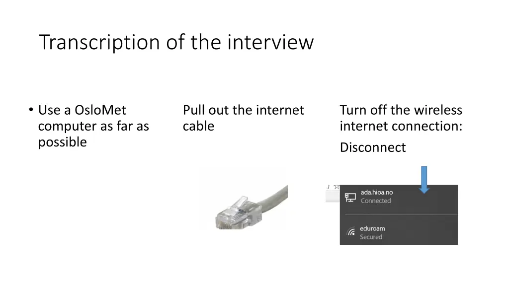 transcription of the interview