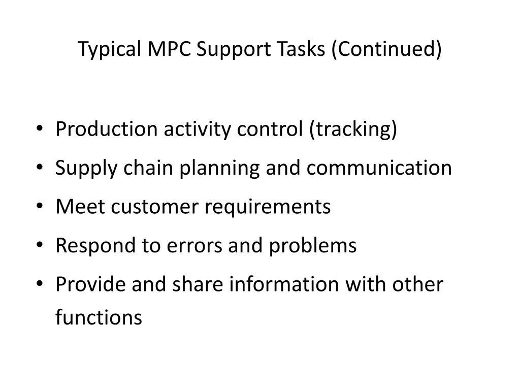 typical mpc support tasks continued