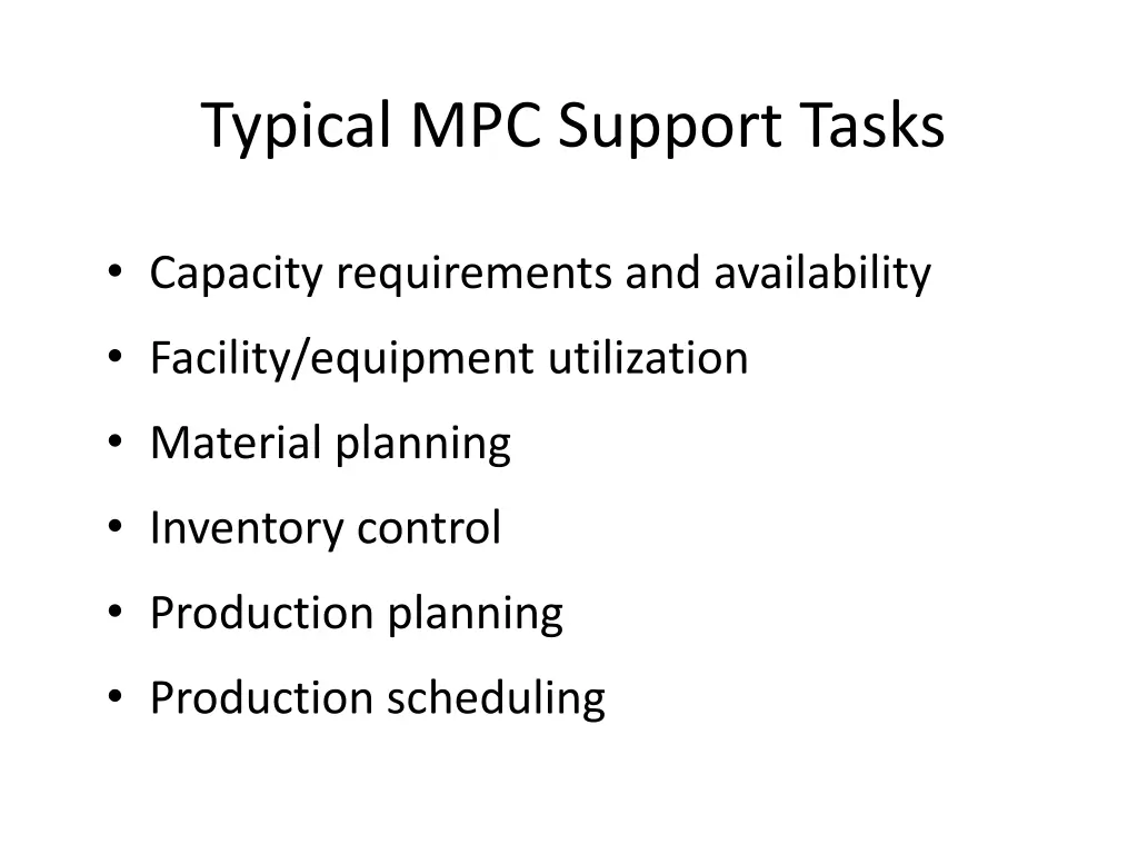 typical mpc support tasks