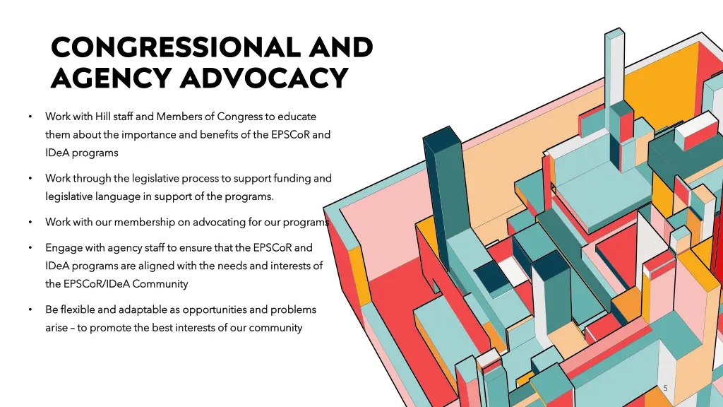 congressional and agency advocacy