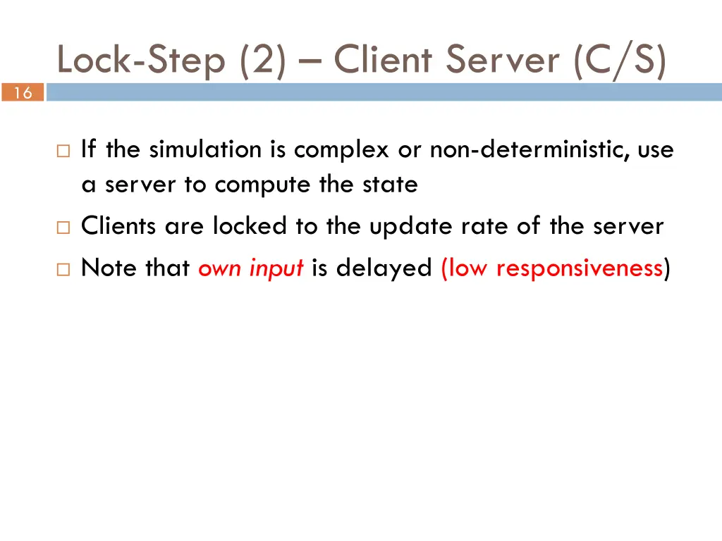 16 lock step 2 client server c s