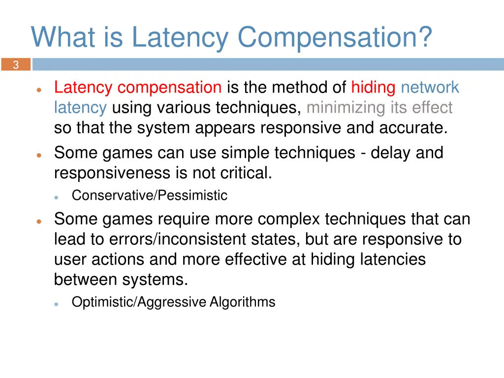 3 what is latency compensation