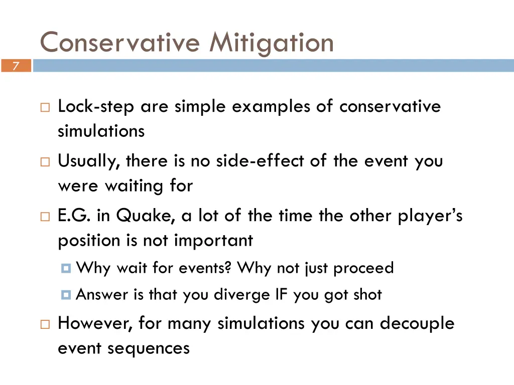7 conservative mitigation