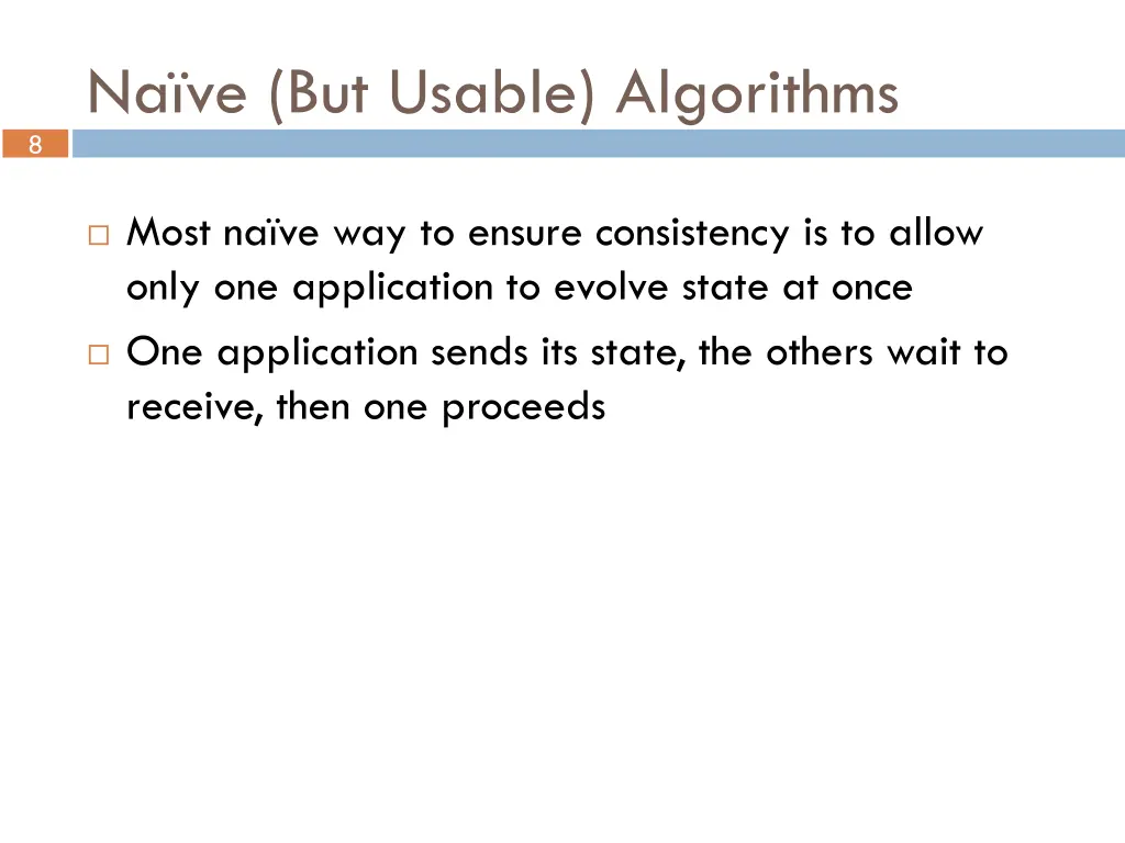 8 na ve but usable algorithms