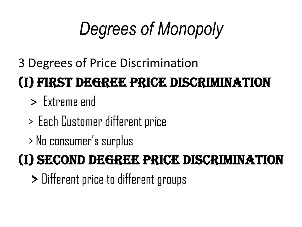 degrees of monopoly