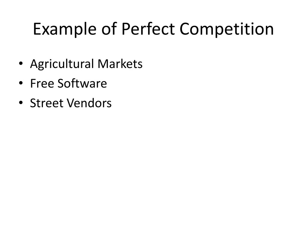 example of perfect competition